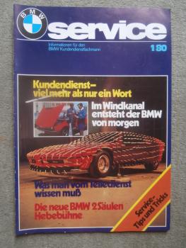 BMW service 1/1980 Windkanal, Teiledienst,unser Mann in den USA,der 5.Gang