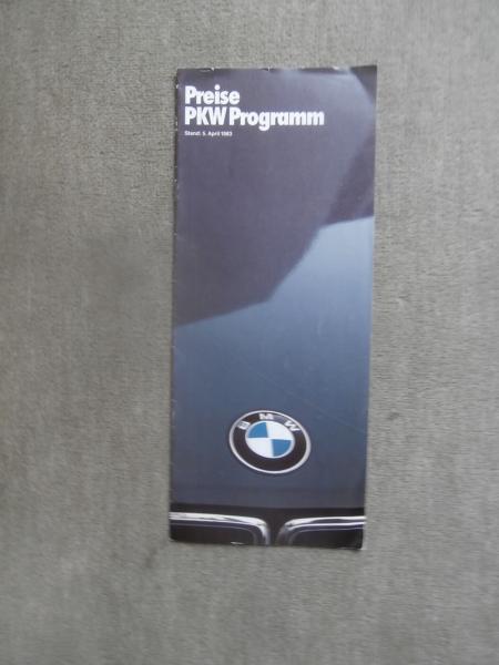 BMW 315 E218,316-323i E30,518 520i 525e 525i 528i E28, 7er E23,628CSi 635CSI E24 Preisliste 5.April 1983
